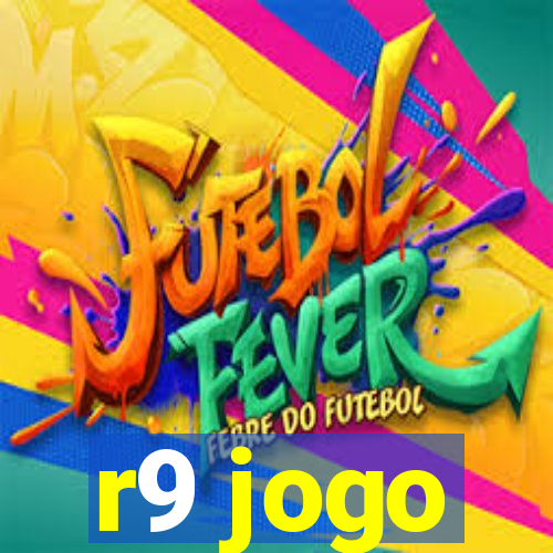 r9 jogo